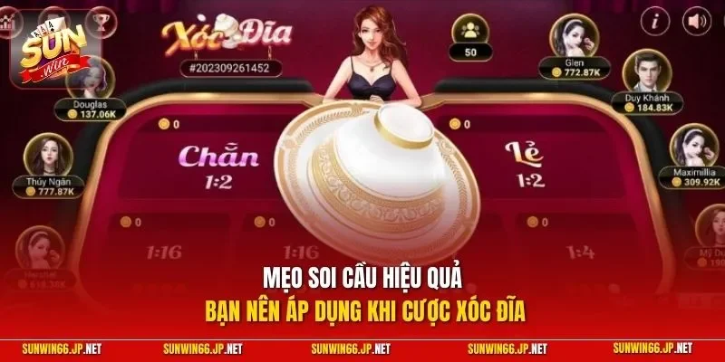 Xóc Đĩa Livestream – Trải Nghiệm Kịch Tính, Rinh Thưởng Mỗi Ngày 12 Sunwin Mẹo soi cầu hiệu quả bạn nên áp dụng khi cược xóc đĩa
